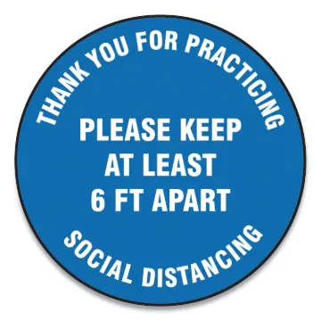 Slip-Gard Floor Signs, 12" Circle, "Thank You For Practicing Social Distancing Please Keep At Least