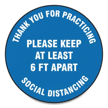 Slip-Gard Floor Signs, 17" Circle, "Thank You For Practicing Social Distancing Please Keep At Least