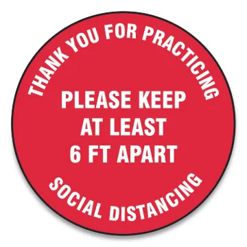 Slip-Gard Floor Signs, 12" Circle, "Thank You For Practicing Social Distancing Please Keep At Least