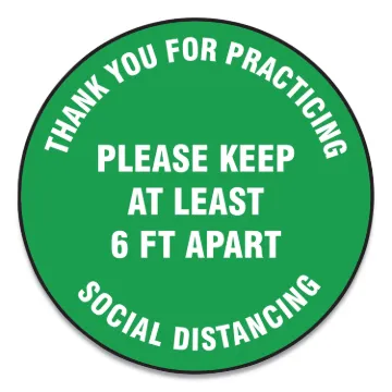 Slip-Gard Floor Signs, 17" Circle, "Thank You For Practicing Social Distancing Please Keep At Least