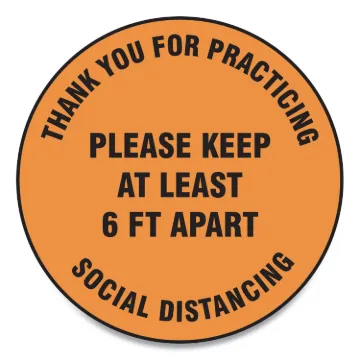 Slip-Gard Floor Signs, 12" Circle,"Thank You For Practicing Social Distancing Please Keep At Least 6