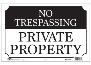 HY-KO SS-60 Property Sign, NO TRESPASSING PRIVATE PROPERTY, Black/White Legend, Black/White Backgrou